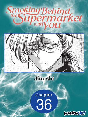 cover image of Smoking Behind the Supermarket with You #036